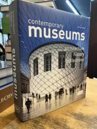 Contemporary Museums Architecture History Collections
