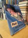 Post human