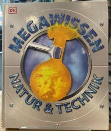 MEGAWISSEN NATUR & TECHNIK