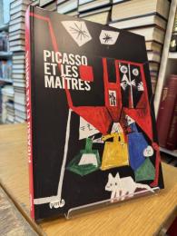 Picasso et les maîtres