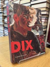 OTTO DIX Gemälde, Zeichnungen, Druckgrafik. Herausgegeben von Ulrike Rüdiger