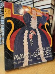 Journal des Avant-Gardes les Années Vingt、les Années Trente
