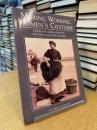 Making Working Women's Costume: Patterns for clothes from the mid-15th to mid-20th centuries