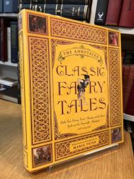 Annotated Classic Fairy Tales
