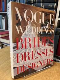 Vogue Weddings Brides, Dresses, Designers