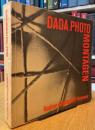 Dada Photomontagen: Dada, Photographie und Photocollage
