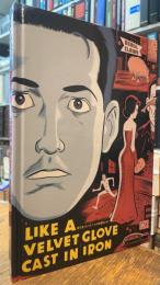 LIKE A VELVET GLOVE CAST IN IRON 日本語版
