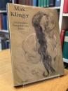 Max Klinger. Zeichnungen, Zustandsdrucke, Zyklen