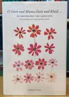 O Stern und Blume, Geist und Kleid...