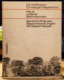 Neue urbane Wohnformen Gartenhofhaeuser,Teppichsiedlungen,Terrassenhaeuser