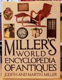 Millers' World Encyclopedia of Antiques