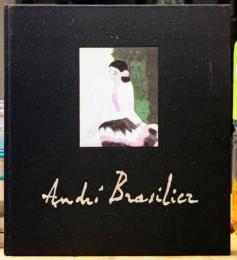Andre Brasilier Huiles・Aquarelles・Ceramiques アンドレ・ブラジリエ展