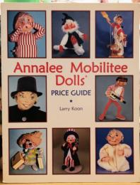 Annalee Mobilitee Dolls Price Guide