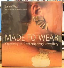 Made to Wear Creativity in Contemporary Jewellery