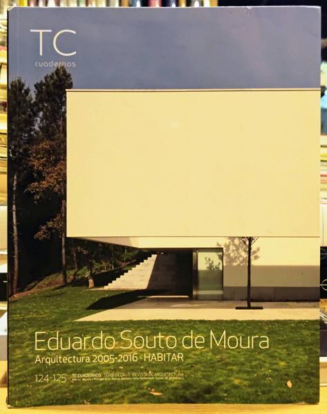 EDUARDO SOUTO DE MOURA 洋書 Eduardo Souto de Moura arquitectura 2005-2016・HABITAR / 古本