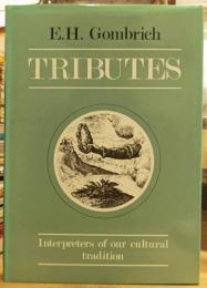 Tributes Interpreters of Our Cultural Tradition E.H.ゴンブリッチ 送料：370円