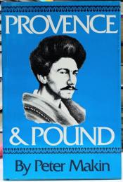 Provence ＆ Pound エズラ・パウンド Provence and Pound