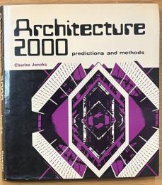 Architecture　2000　preditions and methods チャールズ・ジェンクス