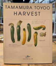 TAMAMURA　TOYOO　HARVEST