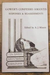 Gower's Confessio Amantis: Responses and Reassessments