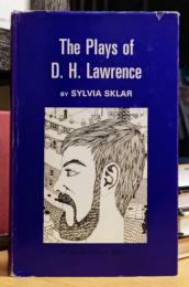 The Plays of D.H. Lawrence （D.H.ロレンス）