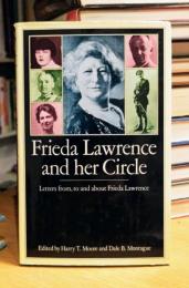 Frieda Lawrence and her circle : letters from, to and about Frieda Lawrence