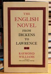 The English Novel from Dickens to Lawrence