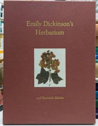 Emily Dickinson's Herbarium : A Facsimile Edition エミリー・ディキンソンの植物標本