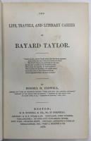 THE LIFE, TRAVELS, AND LITERARY CAREER OF BAYARD TAYLOR. 洋書：英語