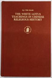The White Lotus Teachings in Chinese Religious History