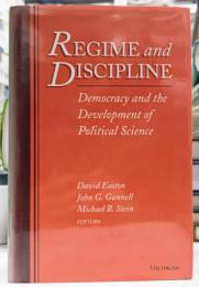 Regime and discipline : democracy and the development of political science