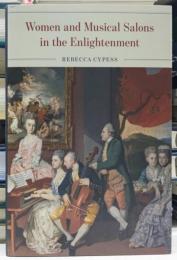 Women and Musical Salons in the Enlightenment