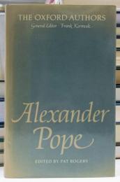 Alexander Pope : The Oxford Authors