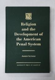 Religion and the Development of the American Penal System