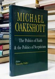 The Politics of Faith and the Politics of Scepticism