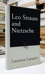 Leo Strauss and Nietzsche