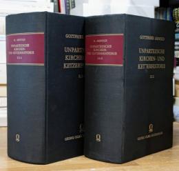 Unparteiische Kirchen- und Ketzerhistorie vom Anfang des Neuen Testaments bis auf das Jahr Christi 1688. 2冊揃（1～4）