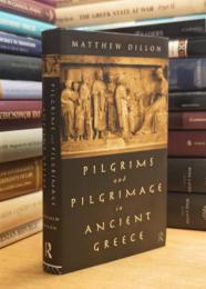 Pilgrims and Pilgrimage in Ancient Greece 古代ギリシャの巡礼者と巡礼