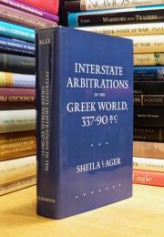 Interstate arbitrations in the Greek world, 337-90 B.C.