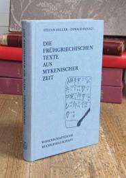 Die frühgriechischen Texte aus mykenischer Zeit