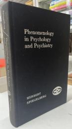 Phenomenology in Psychology and Psychiatry