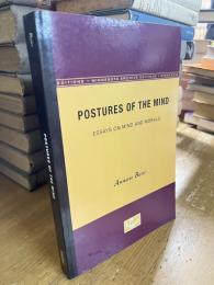 Postures of the Mind : Essays on Mind and Morals