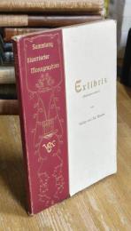 Exlibris (Bucheignerzeichen) Sammlung Illuſtrierter Monographien