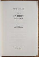The Spiritist Fallacy: Collected Works of Rene Guenon