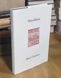 Miscellanea: Collected Works of Rene Guenon