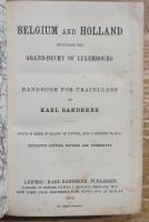 BELGIUM AND HOLLAND INCLUDING THE GRAND-DUCHY OF LUXEMBOURG: HANDBOOK FOR TRAVELLERS ベルギーとオランダ