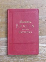 BERLIN AND ITS ENVIRONS: HANDBOOK FOR TRAVELLERS ベルリンとその周辺エリア