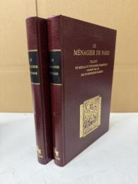 Le Ménagier de Paris Traite de Morale et d'Economie Domestique compose vers 1393, par un bourgeois parisien 1,2 ル・メナジエ