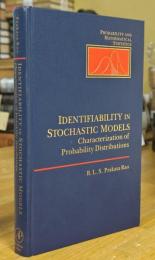Identifiability In Stochastic Models (Probability and Mathematical Statistics): Characterization of Probability Distributions