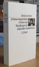ERINNERUNGSRÄUME: Formen und Wandlungen des kulturellen Gedächtnisses